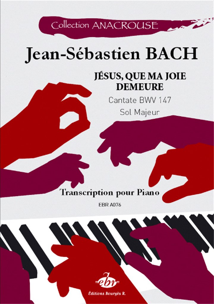 Jésus, que ma joie demeure Cantate BWV 147